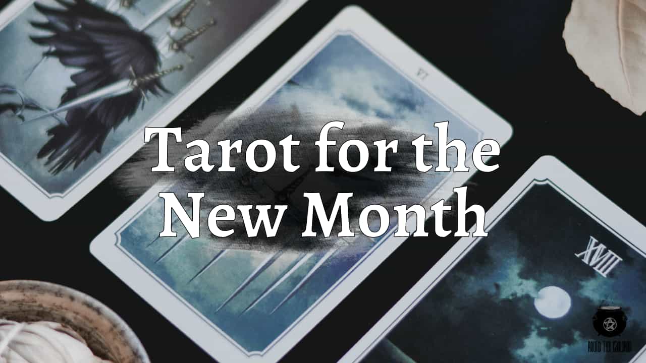 New Month Tarot Spread – Revisited