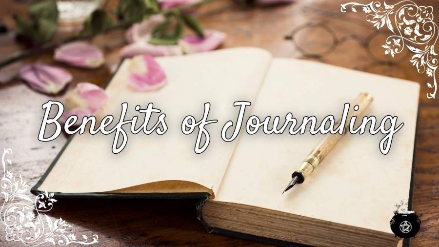 Journaling – Benefits both Magickal and Mundane