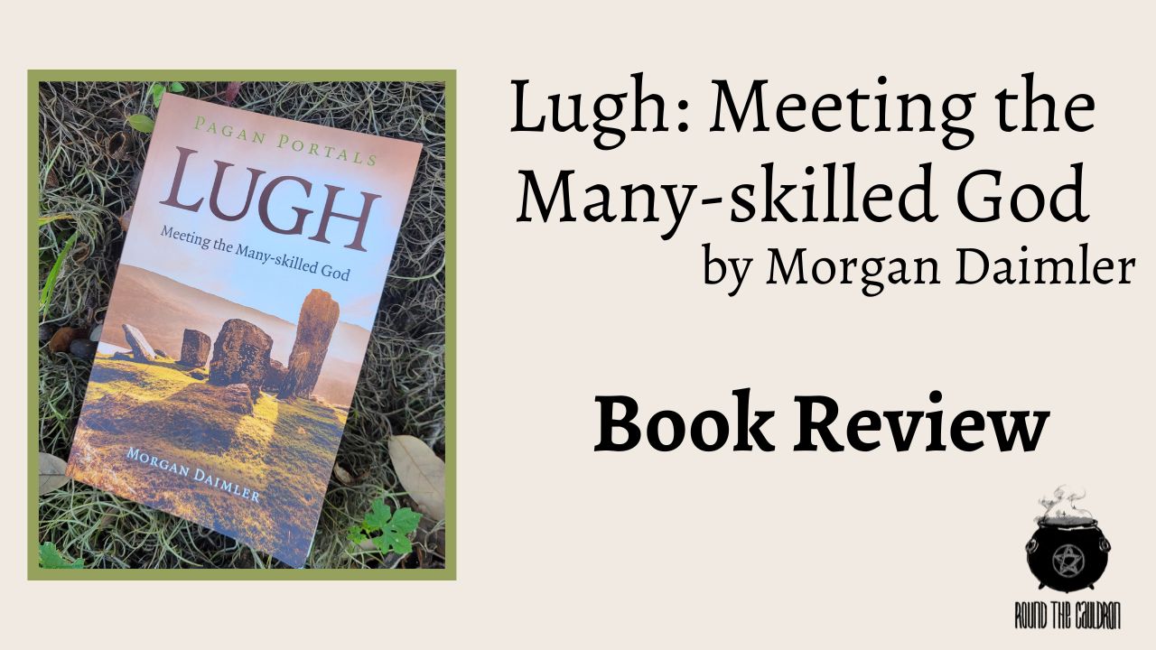 Pagan Portals: Lugh || Book Review
