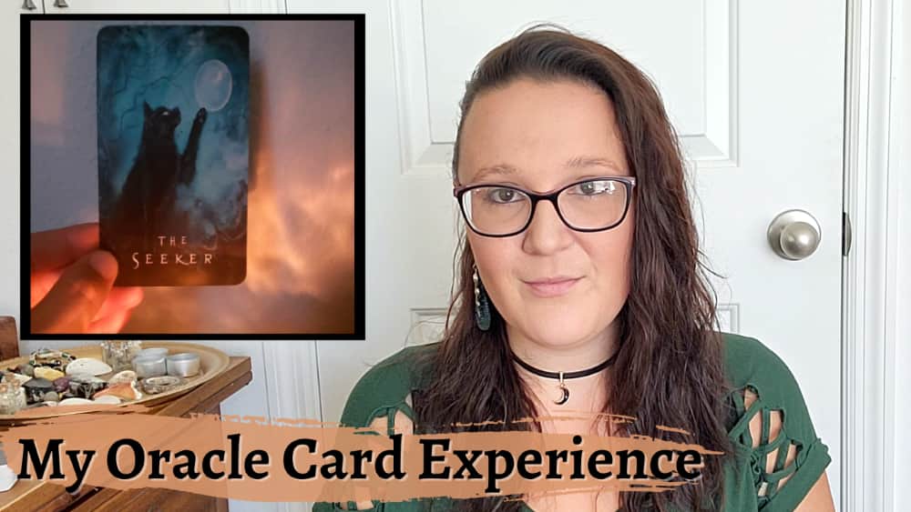 My Oracle Card Experience – Moving Away from Tarot [VIDEO]