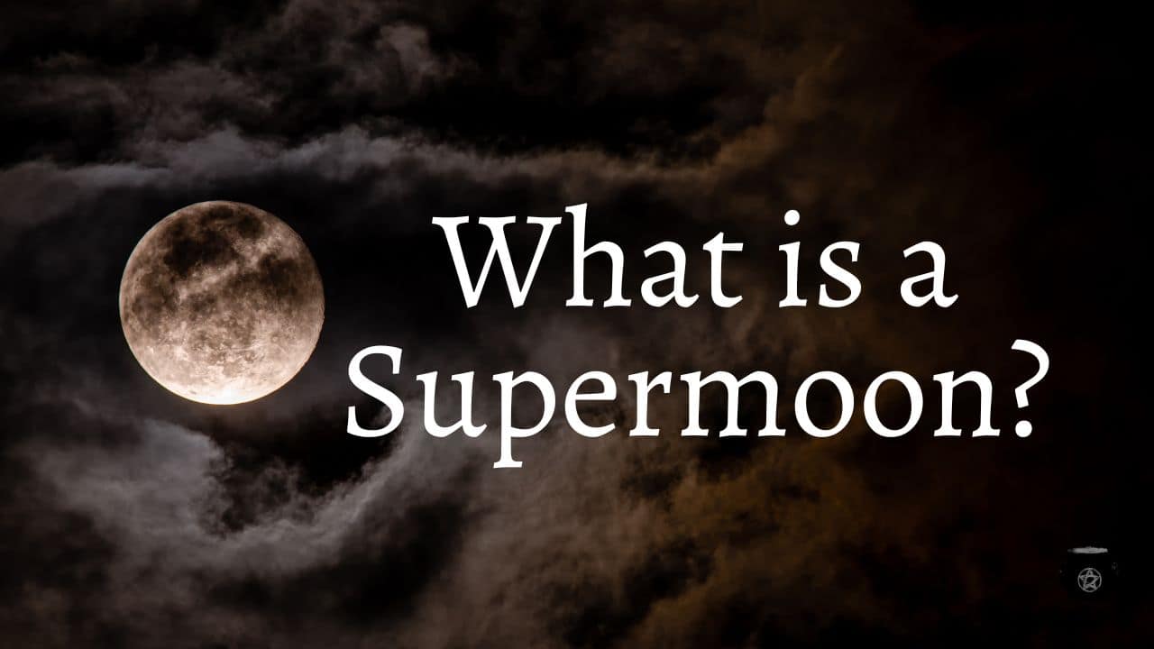 What is a Super Moon?