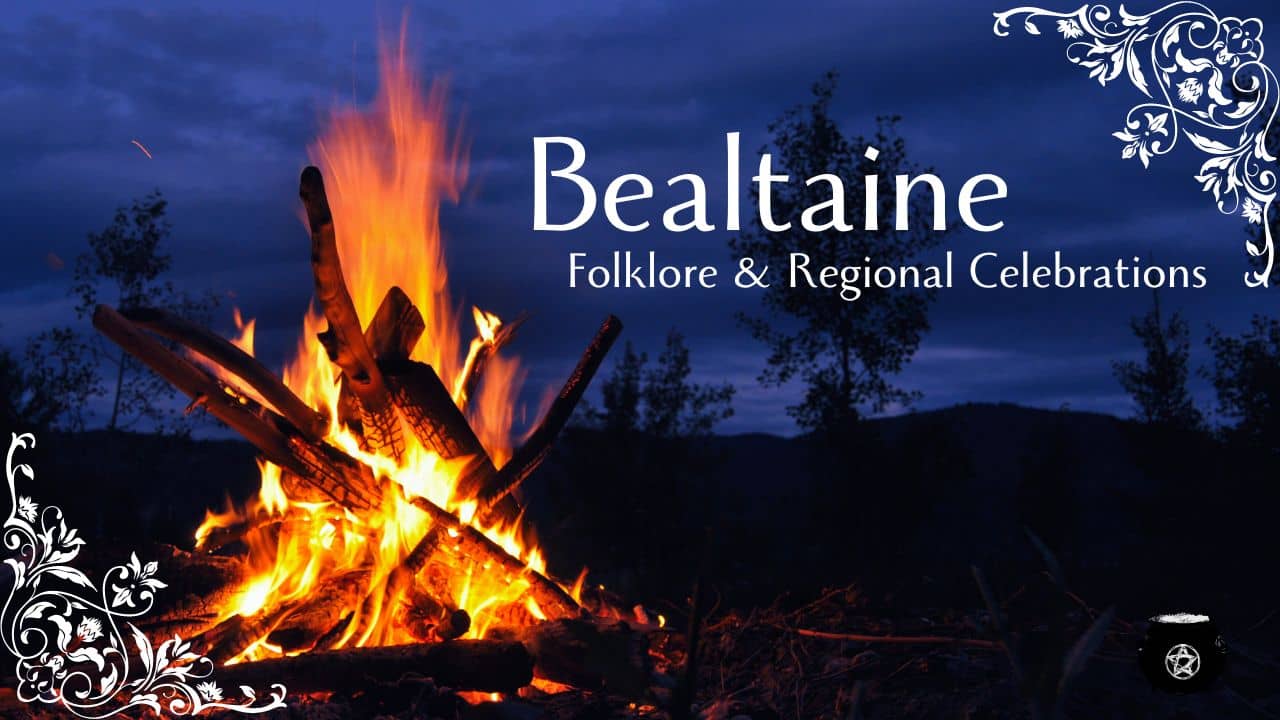 Bealtaine: Myth, Folklore, and Florida Witch Celebrations