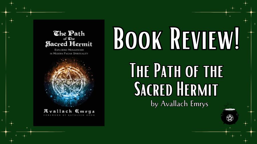 Book Review: The Path of the Sacred Hermit