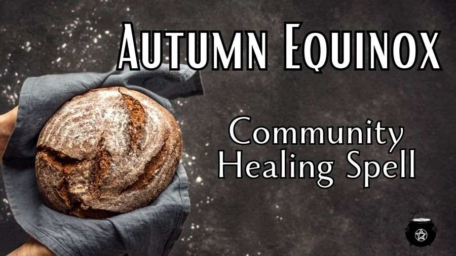 Autumn Equinox Bread Spell