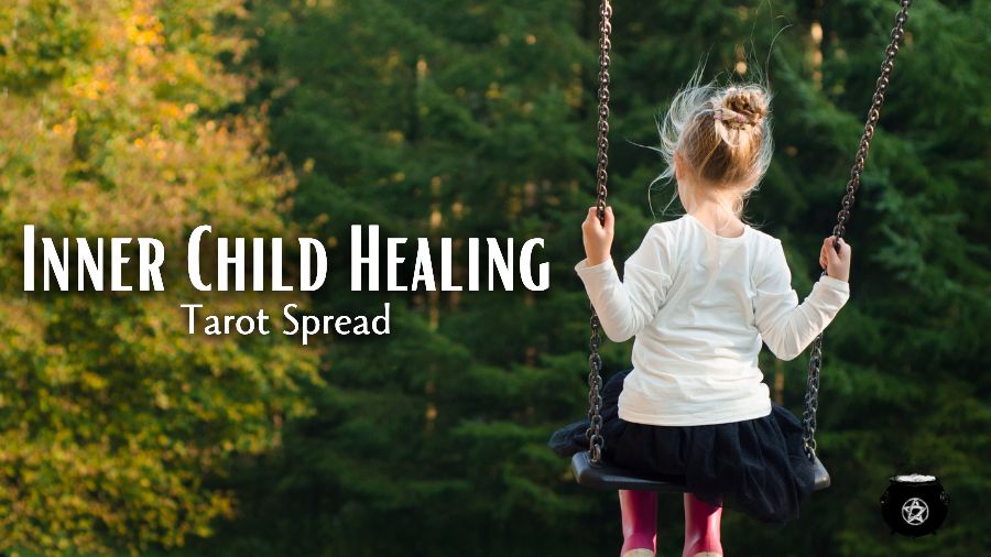 Healing Your Inner Child Tarot Spread
